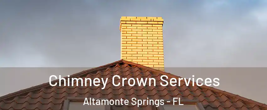  Chimney Crown Services Altamonte Springs - FL