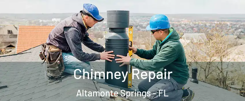  Chimney Repair Altamonte Springs - FL