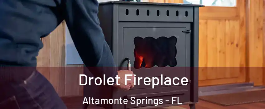  Drolet Fireplace Altamonte Springs - FL