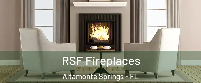  RSF Fireplaces Altamonte Springs - FL