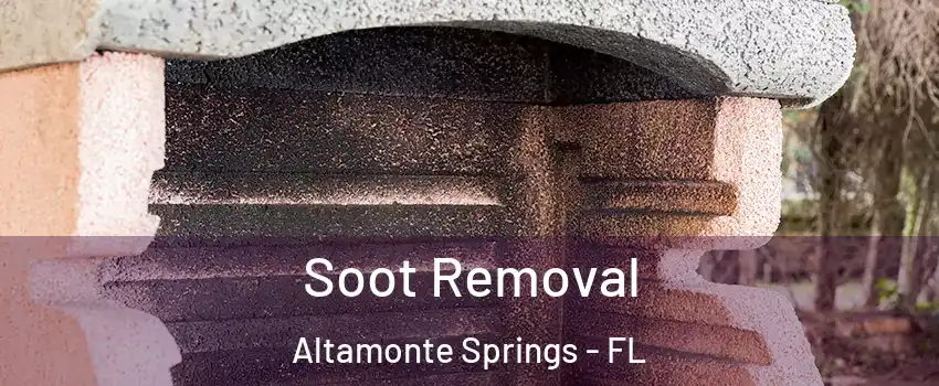  Soot Removal Altamonte Springs - FL
